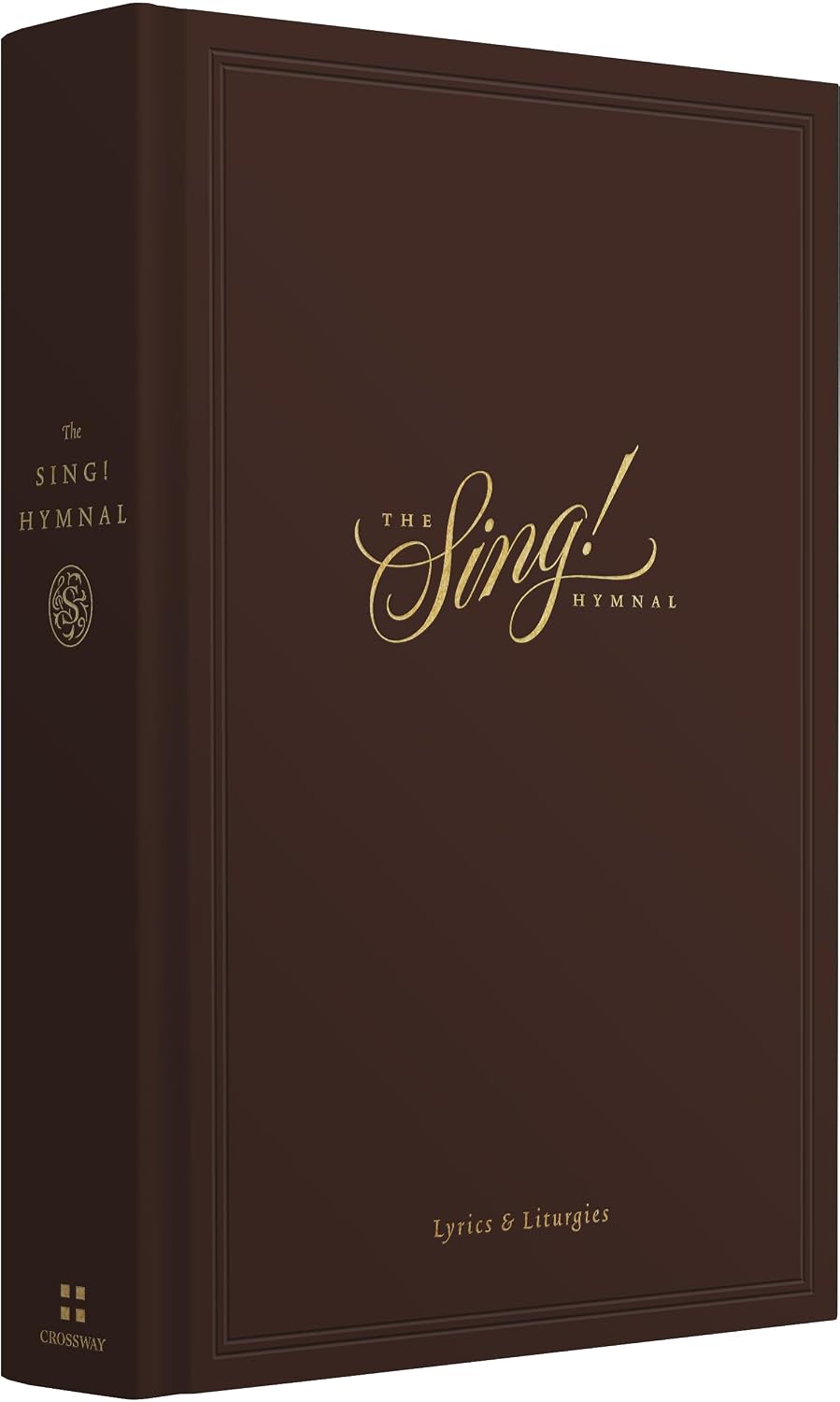The Sing! Hymnal, Lyrics & Liturgies (Hardcover)