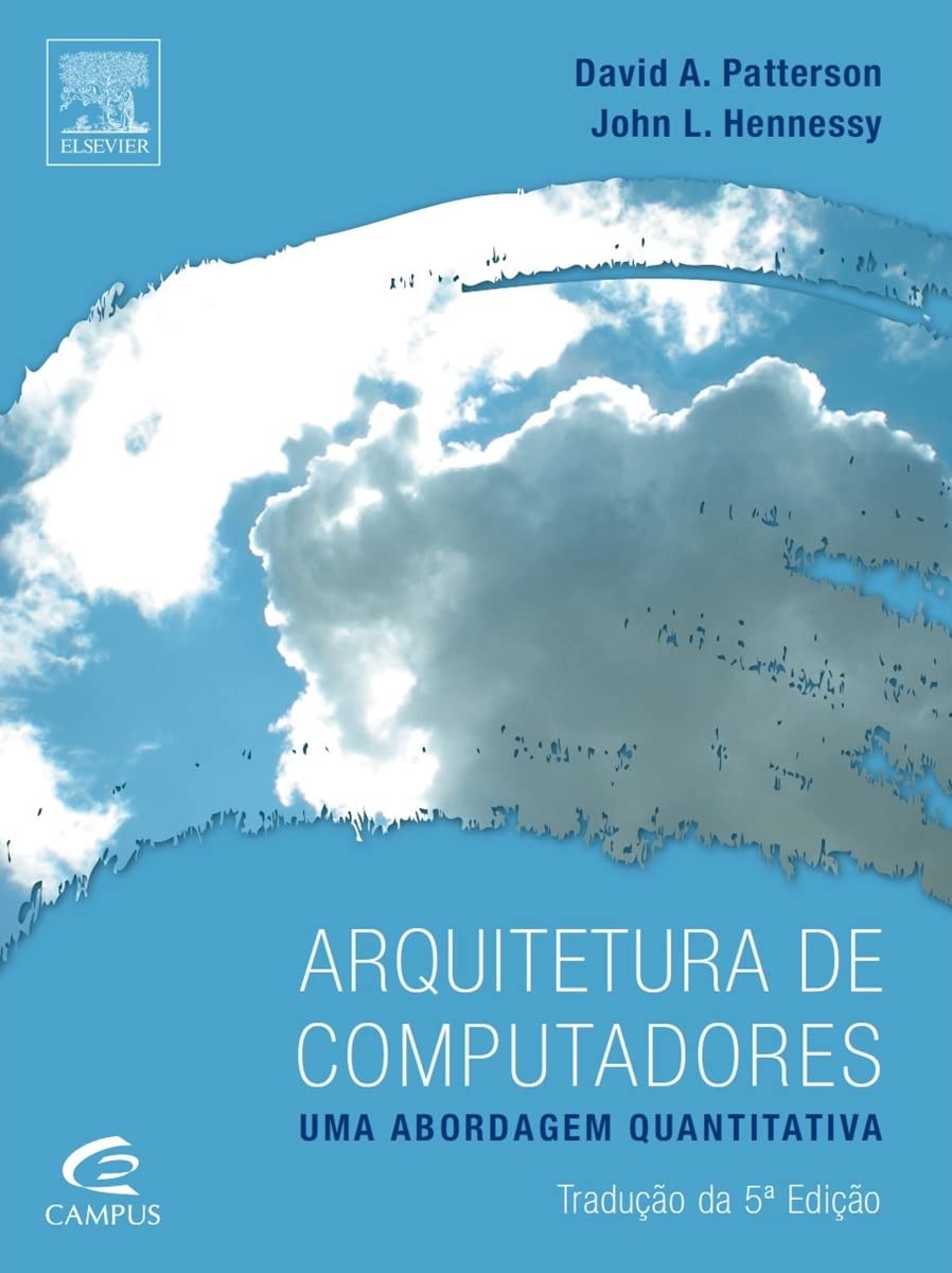 Arquitetura de Computadores. Uma Abordagem Quantitativa baixar o livro de graça