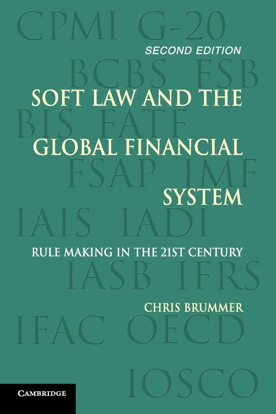 Soft Law and the Global Financial System: Rule Making in the 21st Century baixar livro de graça