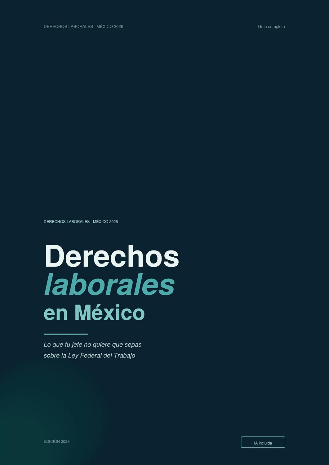ler totalmente Derechos laborales en México: lo que tu jefe no quiere que sepas: "LFT, liquidaciones, PTU y acoso laboral — con IA para calcular y defender" (Spanish Edition)