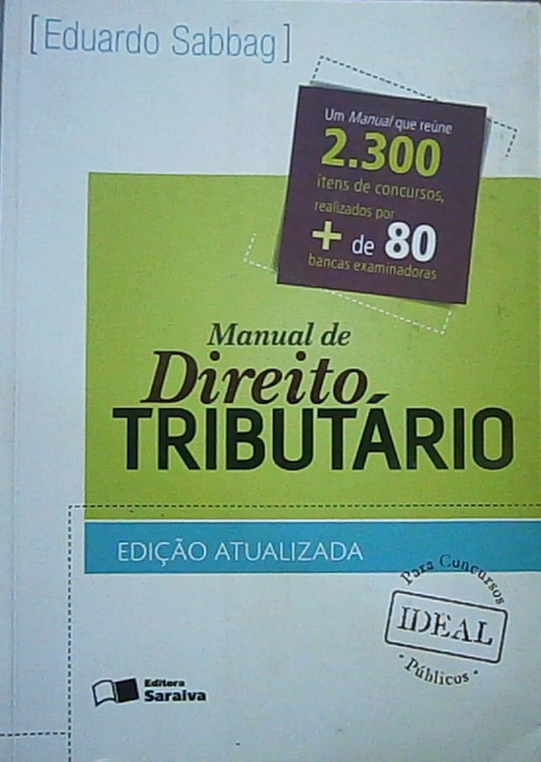 Manual De Direito Tributario - Ideal Para Concursos Publicos