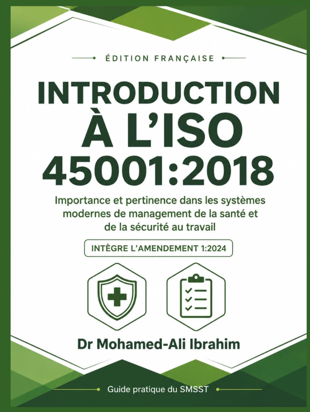 INTRODUCTION À L’ISO 45001:2018: Édition française — Guide complet des systèmes de management de la santé et de la sécurité au travail, intégrant l’Amendement 1:2024 (French Edition) baixar livro de graça