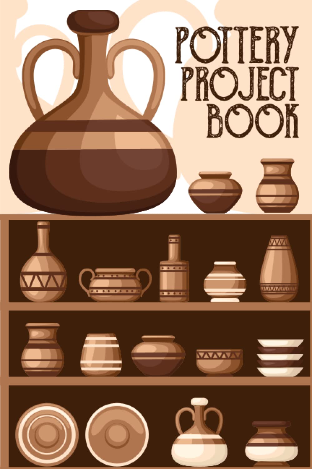 Pottery Project Book: Pottery Journal | Ceramic Work Record (6*9 124 Pages) baixar o livro de graça