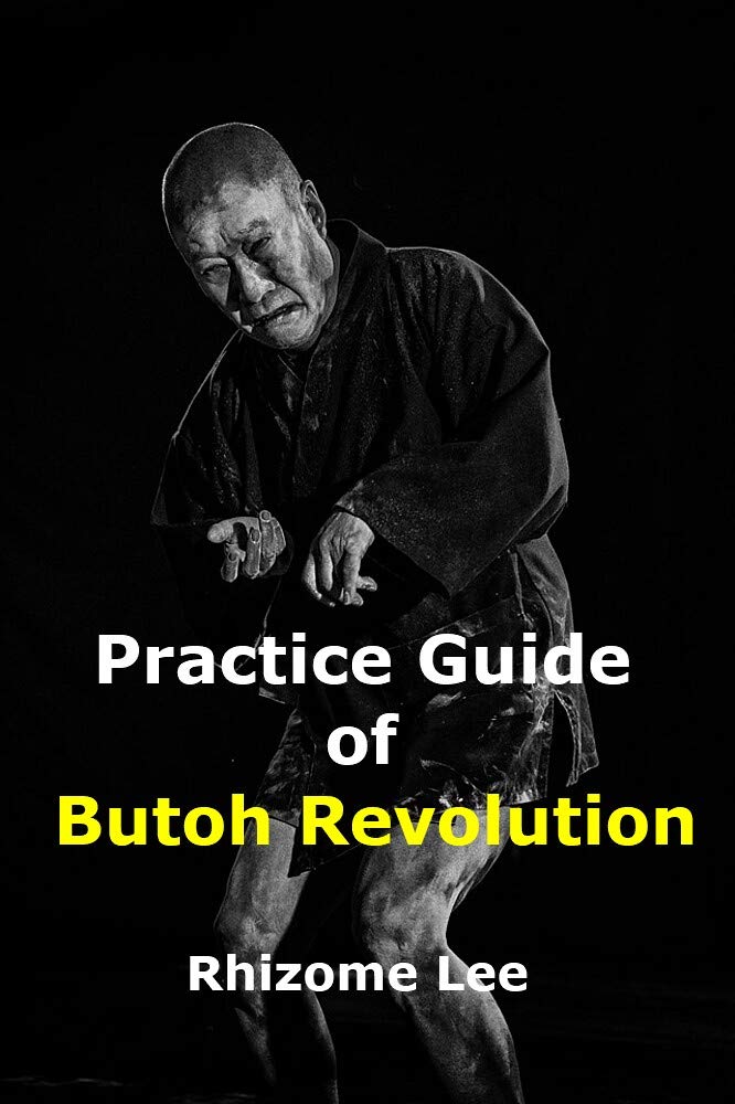 ler totalmente Practice Guide of Butoh Revolution (English Edition)