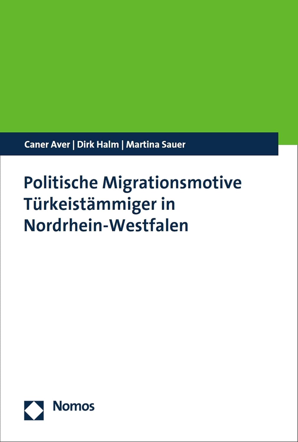 Politische Migrationsmotive Türkeistämmiger in Nordrhein-Westfalen: unter Mitarbeit von Muhammed Doğan (German Edition) baixar livro de graça