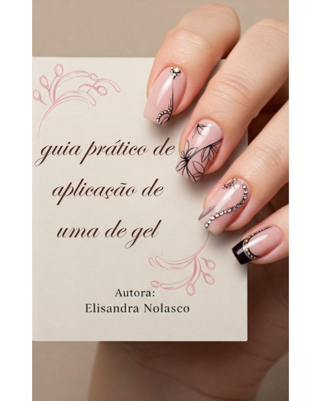 capítulo por capítulo baixar guia prático de aplicaçaõ de unhas em gel: guia para iniciantes