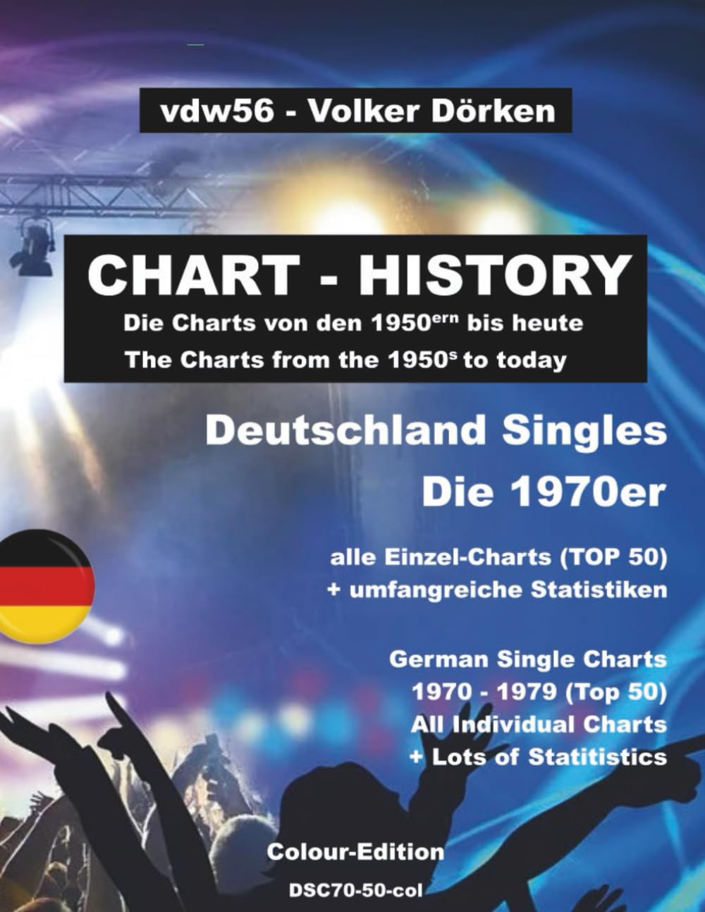 capítulo por capítulo baixar Die Deutschen Single-Charts in den 1970ern (wöchentliche Listen): The German Single Charts 1970-1979 (week by week)) (German Edition)