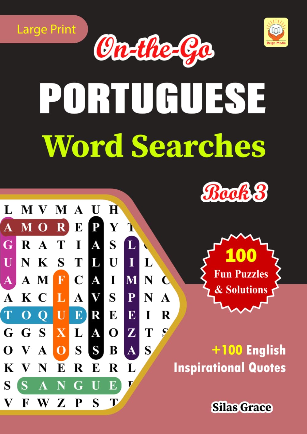 On-the-Go PORTUGUESE Word Searches: Book 3: With 100 Puzzles and Solutions with Inspirational English Quotes to keep you entertained (Portuguese Edition) baixar livro de graça