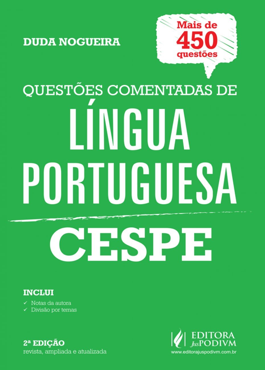 Questões Comentadas de Língua Portuguesa: Mais de 350 Questões - CESPE