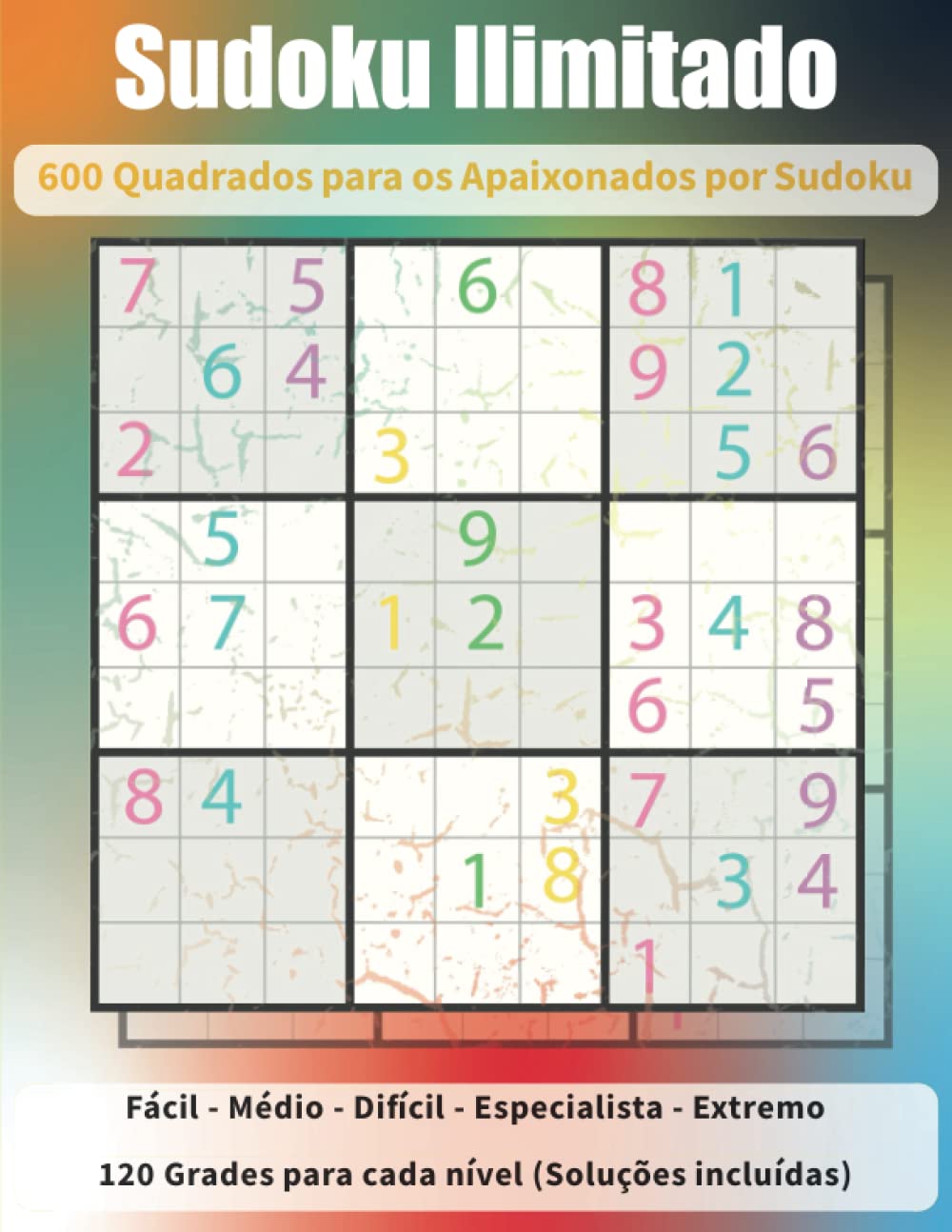 Sudoku Ilimitado: 600 Quadrados para os Apaixonados por Sudoku (Portuguese Edition) baixar livro de graça
