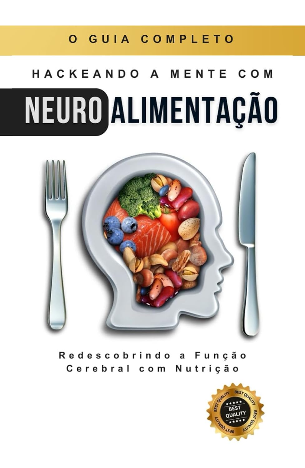 ler totalmente Hackeando a Mente com Neuro Alimentação: Maximizando a Função Cerebral com Nutrição (Portuguese Edition)