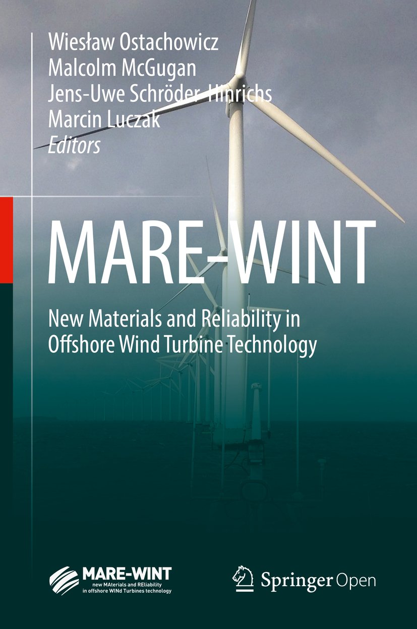 MARE-WINT: New Materials and Reliability in Offshore Wind Turbine Technology (English Edition) baixar o livro de graça