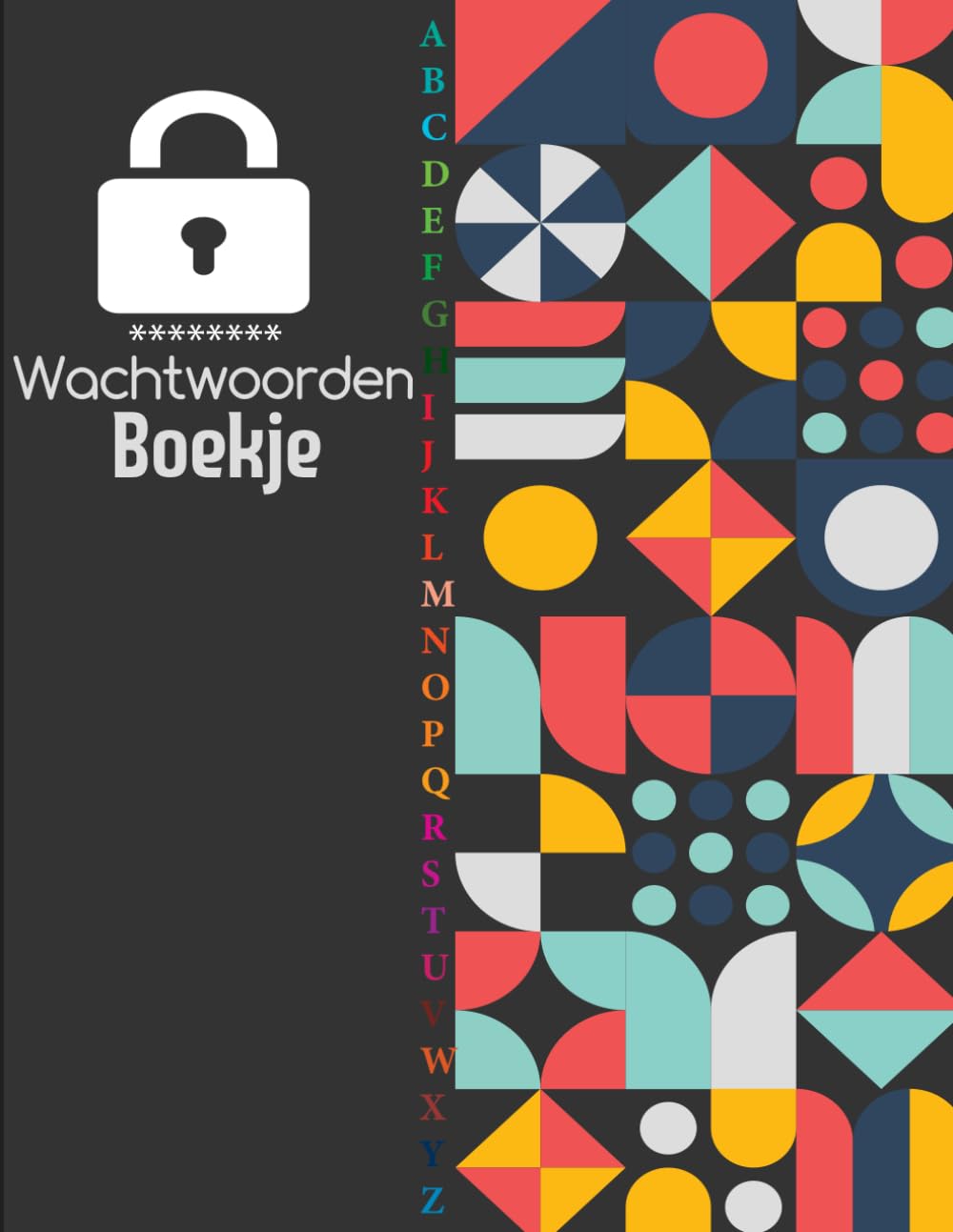 Wachtwoorden Boekje: wachtwoordboek met alfabetische tabbladen a-z | logbok voor het organiseren van websitenamen, logins, e-mailadressen, wachtwoorden en meer | Formaat A4. baixar o livro de graça