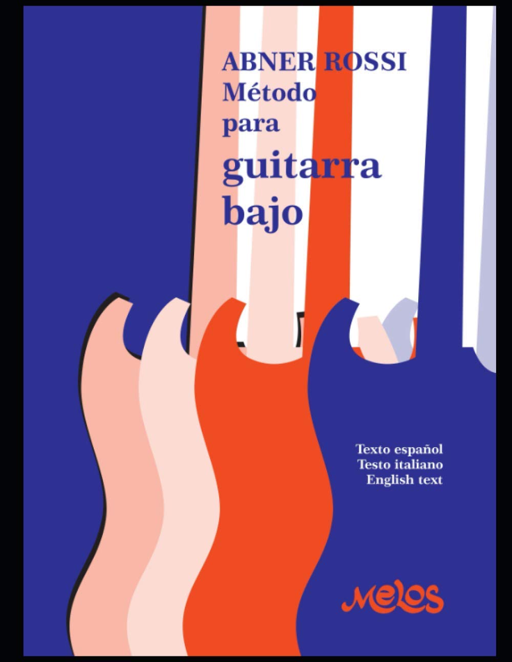 ler totalmente Método para Guitarra bajo: Texto español, Testo italiano, English text: 4