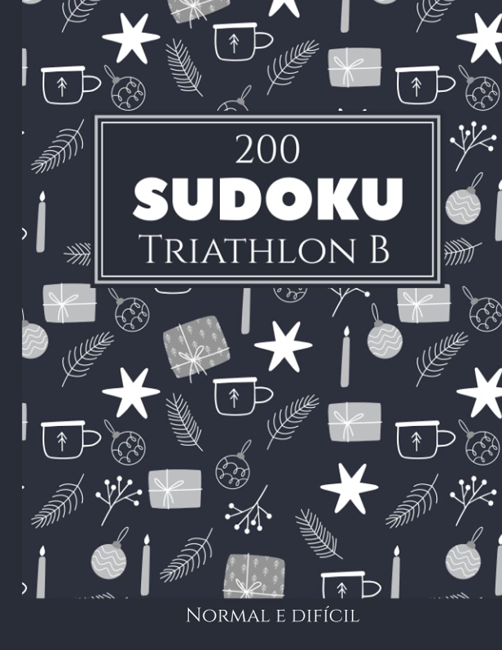 capítulo por capítulo baixar 200 Sudoku Triathlon B normal e difícil Vol. 16: com soluções e quebra-cabeças bônus (Portuguese Edition)