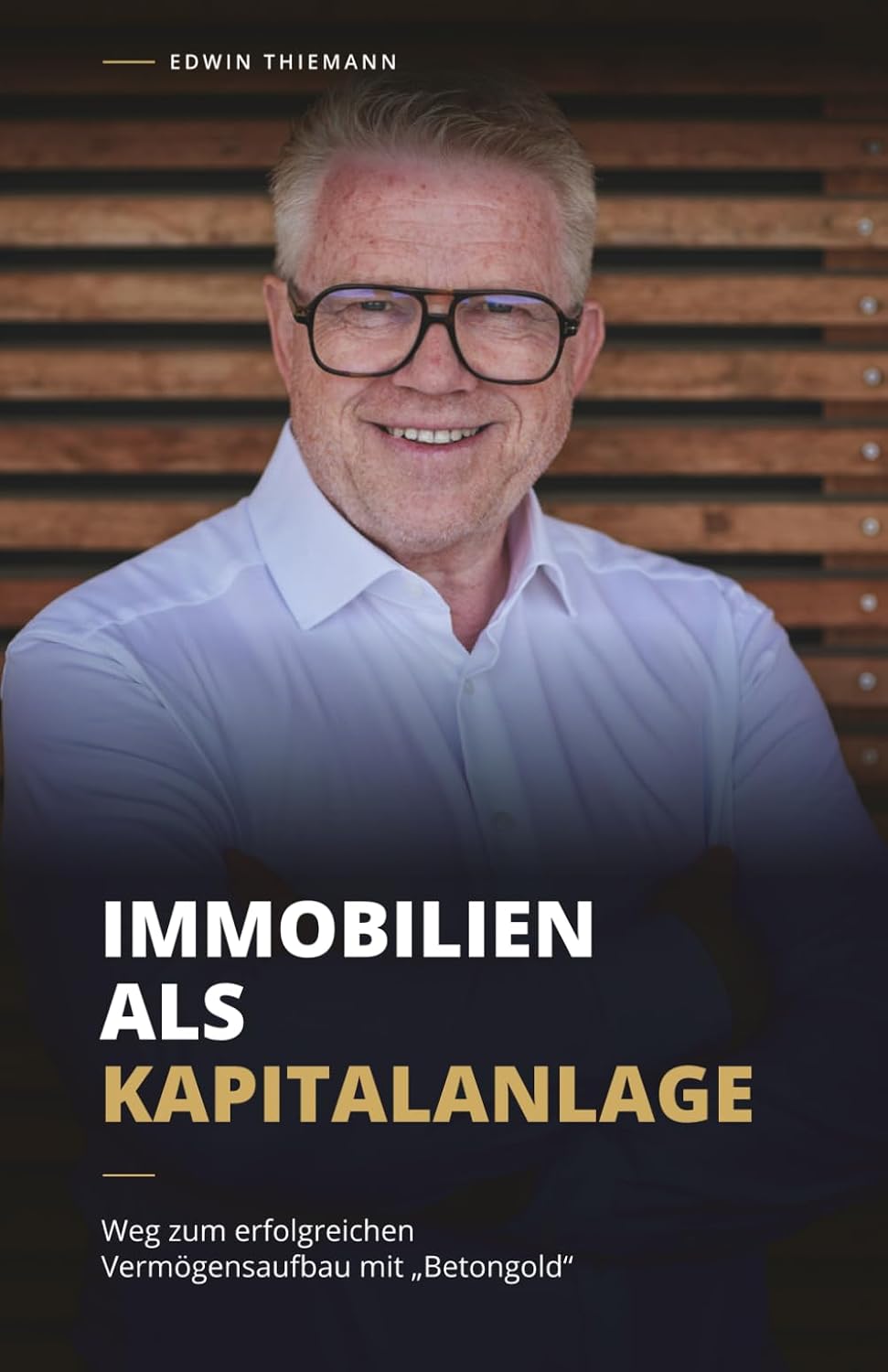 Immobilien als Kapitalanlage: Der Weg zum erfolgreichen Vermögensaufbau mit „Betongold“ (German Edition) baixar o livro de graça