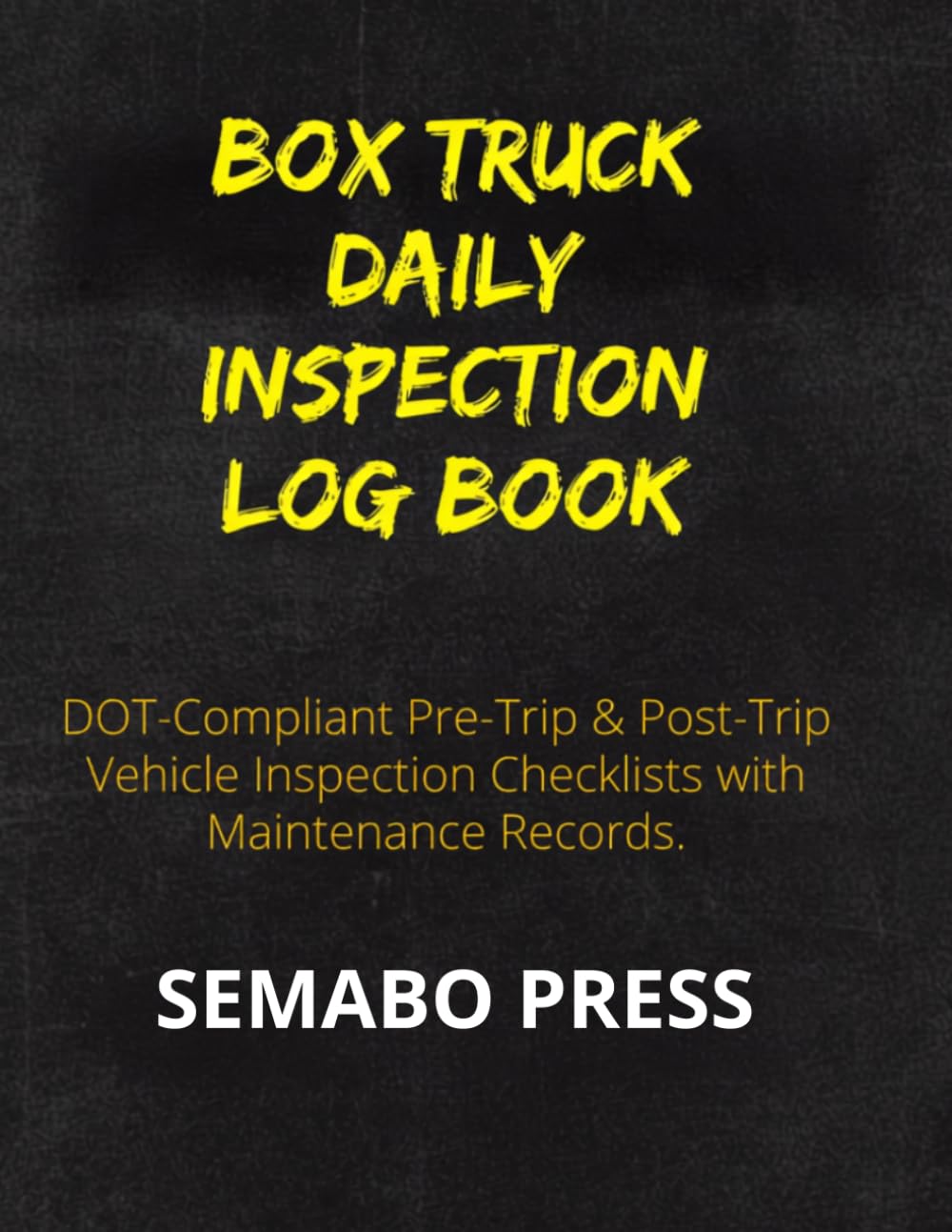 BOX TRUCK DAILY INSPECTION LOG BOOK: DOT-Compliant Pre-Trip & Post-Trip Vehicle Inspection Checklists with Maintenance Records baixar livro de graça