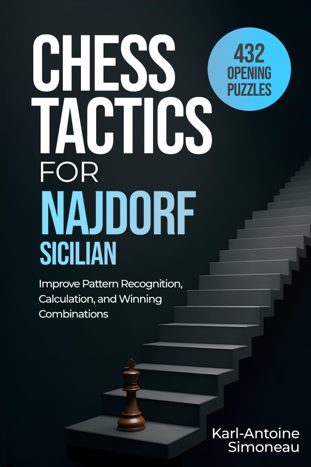 Najdorf Sicilian Tactics: 432 Opening Puzzles to Improve Pattern Recognition, Calculation, and Winning Combinations (Chess Opening Tactics) baixar livro de graça