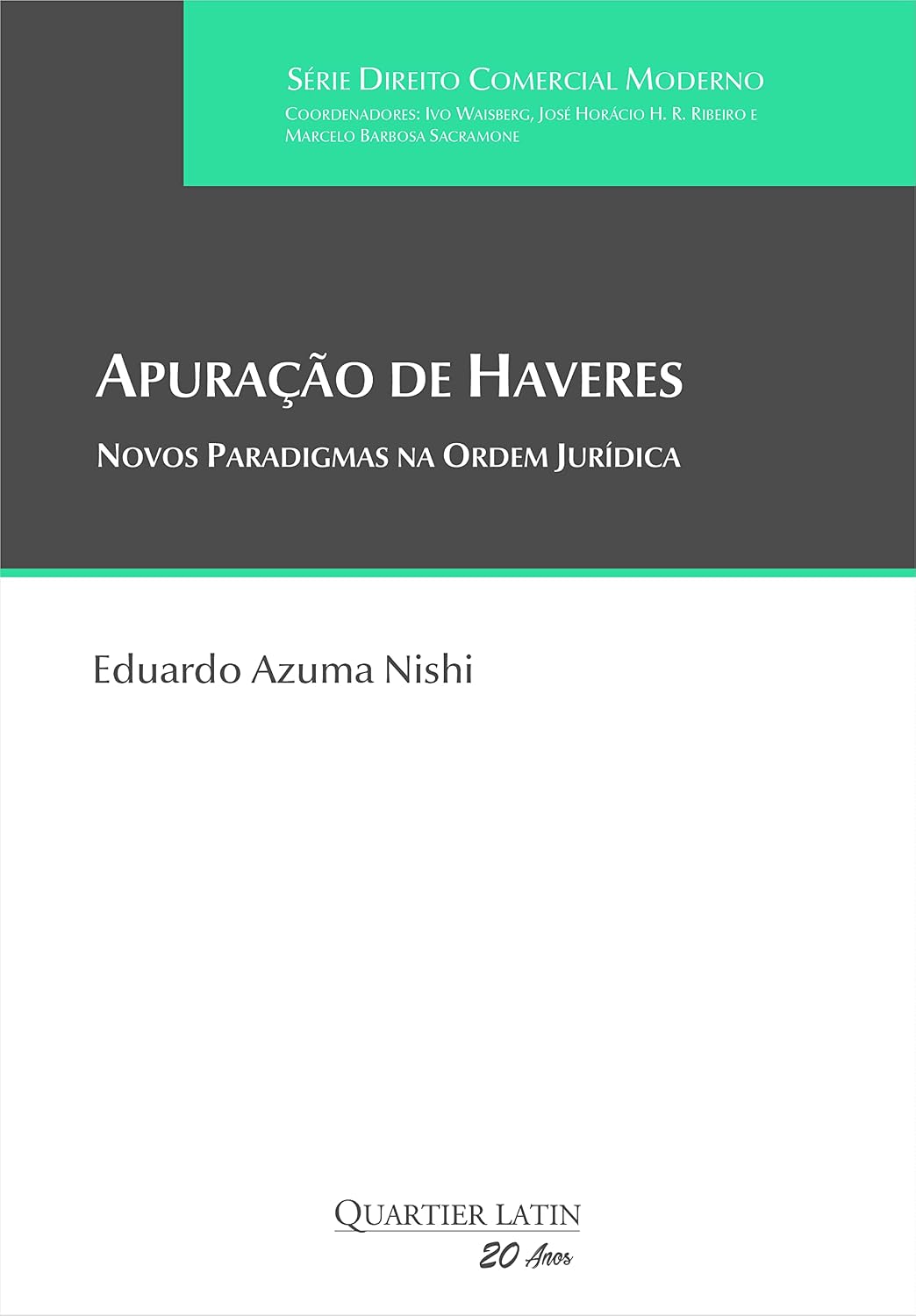 ler totalmente Apuração de Haveres: Novos Paradigmas na Ordem Jurídica