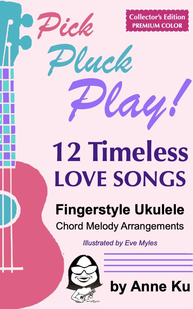 12 Timeless Love Songs: Collector's Edition: Pick Pluck Play! Fingerstyle Ukulele Chord Melody Arrangements - Premium Full Color Interior (English Edition) baixar o livro de graça