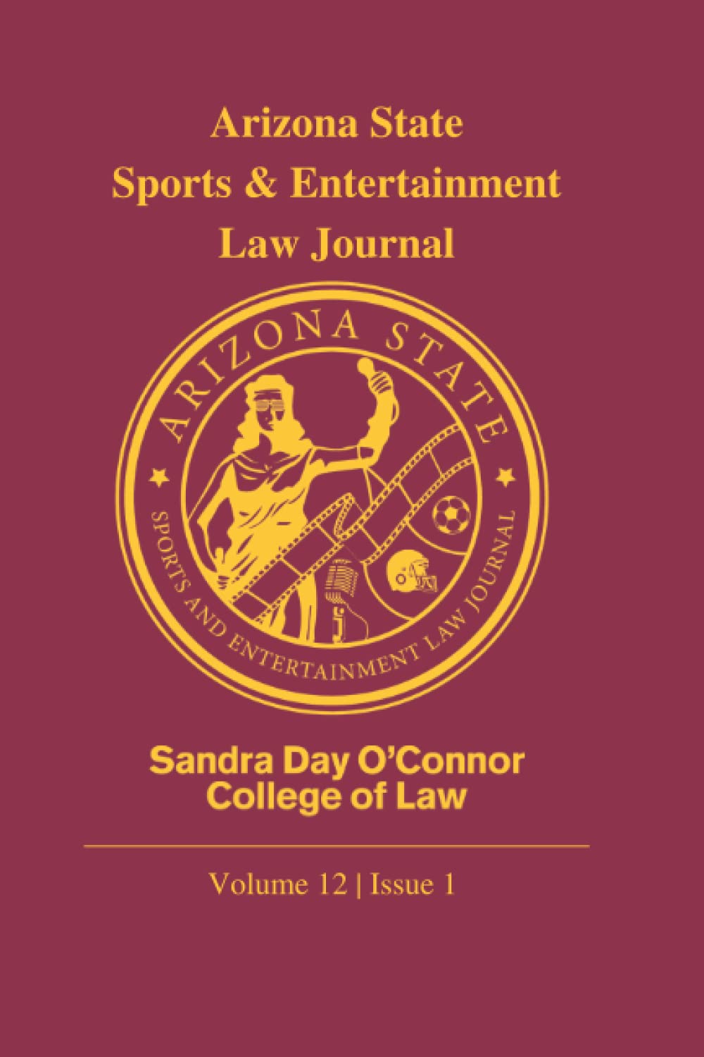 ler totalmente Arizona State Sports and Entertainment Law Journal: Volume 12 | Issue 1