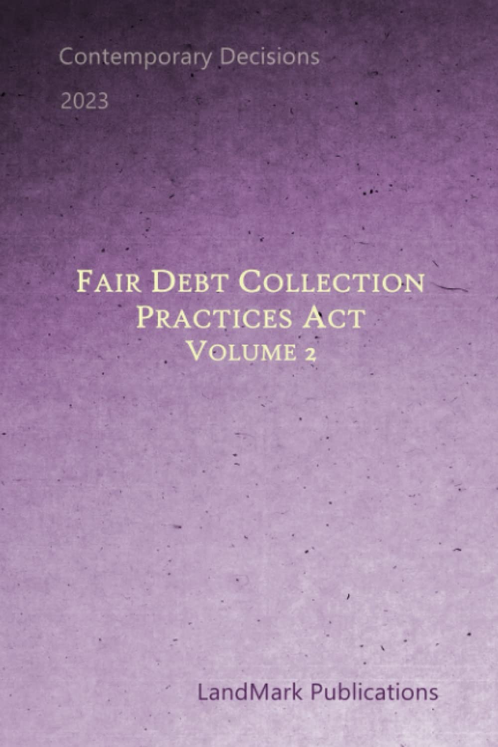 ler totalmente Fair Debt Collection Practices Act: Volume 2