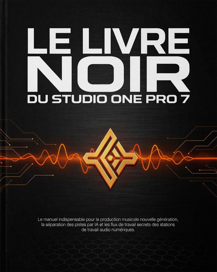 LE LIVRE NOIR DU STUDIO ONE PRO 7 (French Edition) baixar o livro de graça