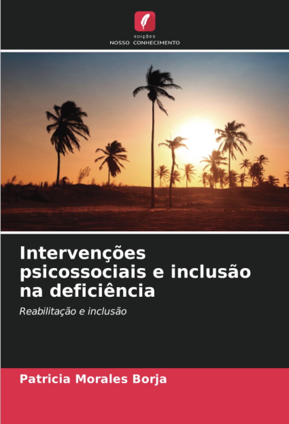 Intervenções psicossociais e inclusão na deficiência: Reabilitação e inclusão (Portuguese Edition) baixar o livro de graça