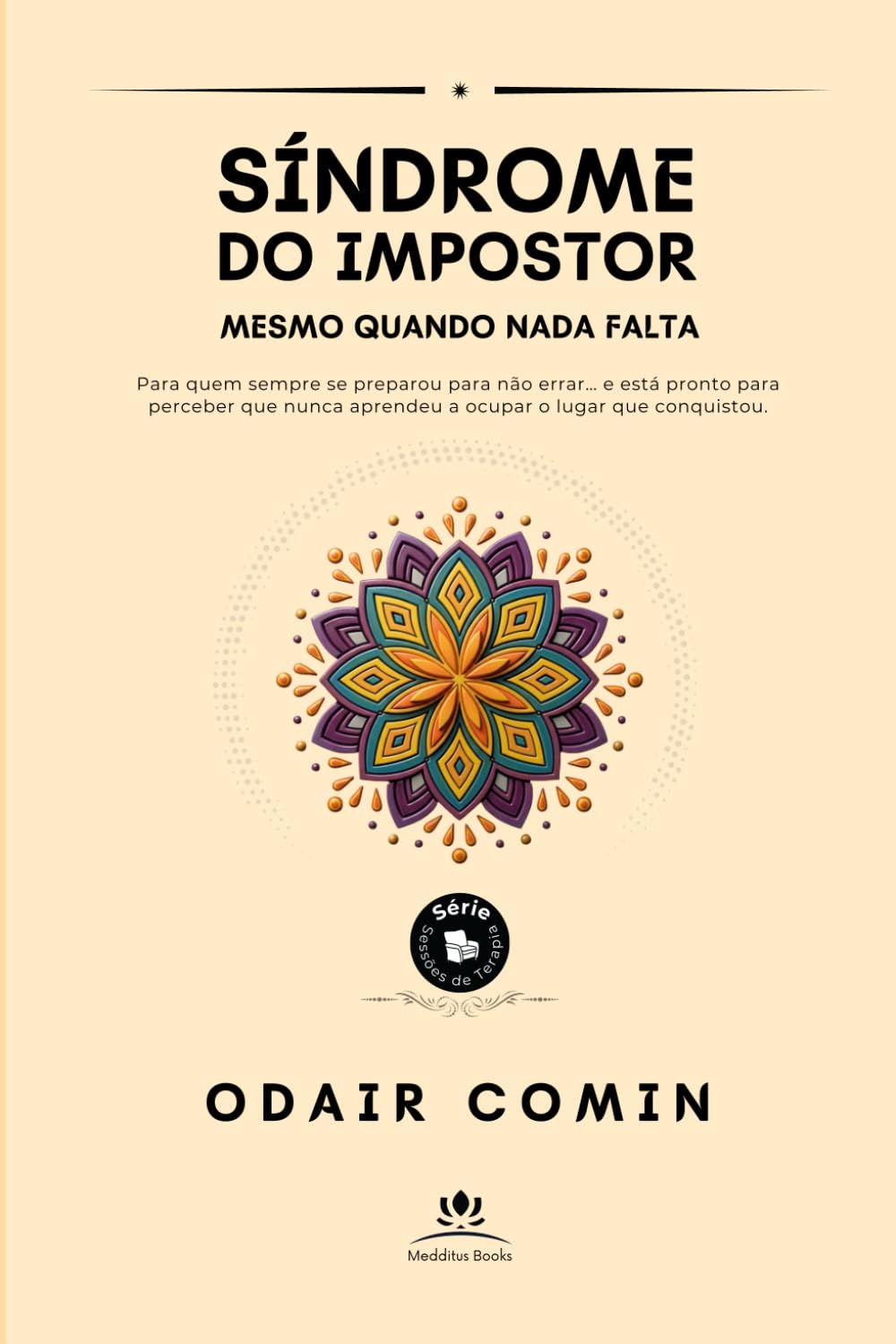 capítulo por capítulo baixar Síndrome do Impostor: Mesmo Quando Nada Falta (Sessões de Terapia) (Portuguese Edition)