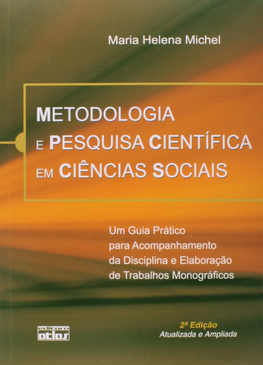 Metodologia E Pesquisa Científica Em Ciências Sociais