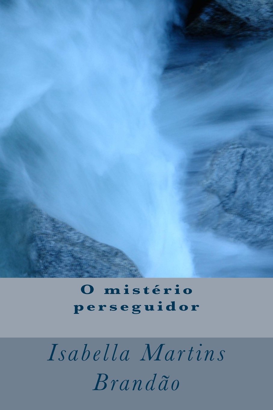ler totalmente O Mistério Perseguidor: Trilogia