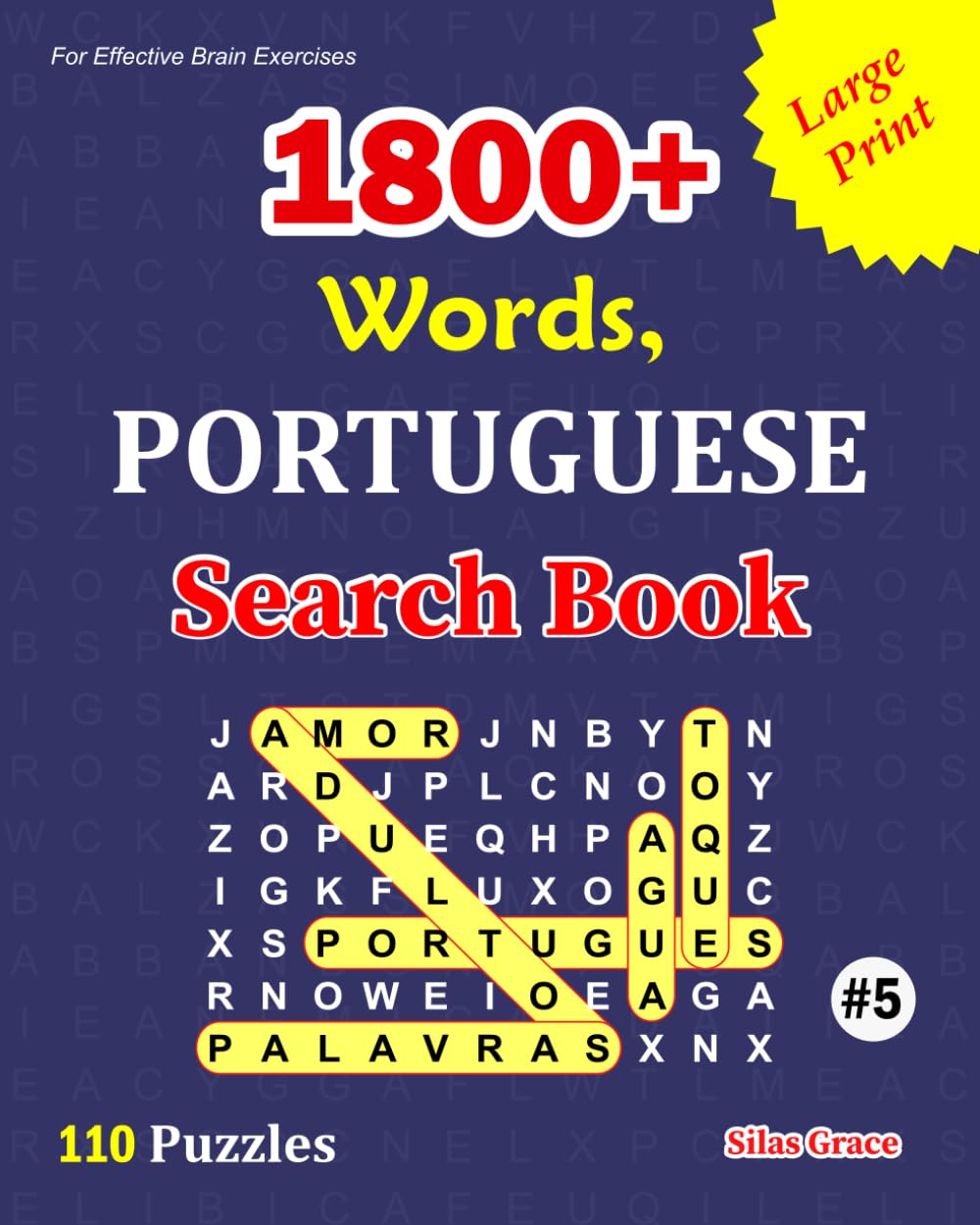 ler totalmente 1800+ Words, PORTUGUESE Search Book: #5: 110 Puzzles with Solutions to keep you Entertained