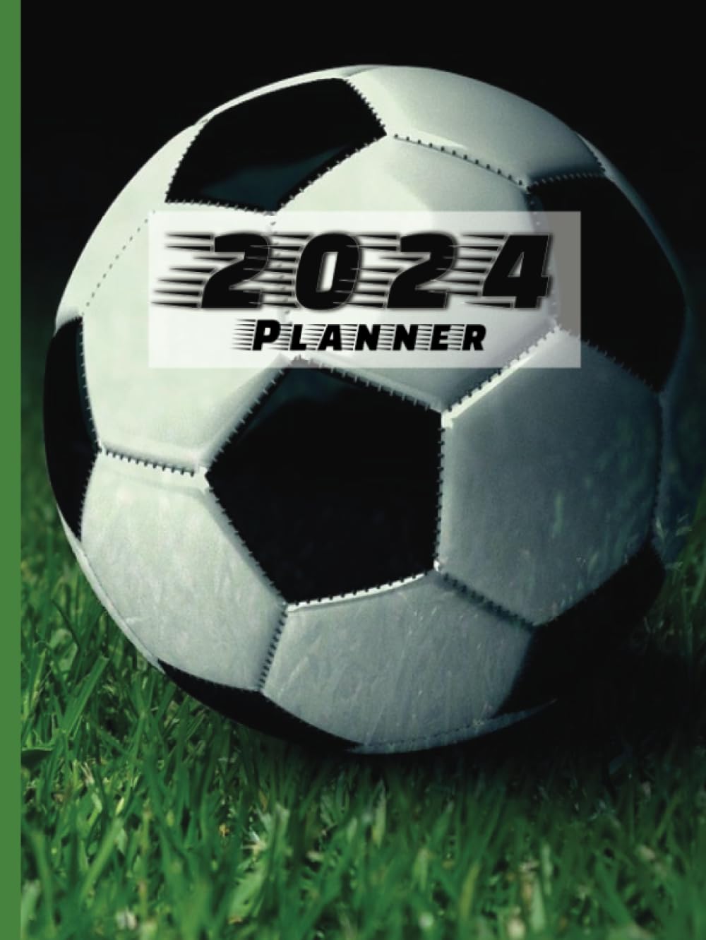 ler totalmente 2024 Soccer/Futbol Themed Planner: Weekly and Monthly Personal Task Scheduler