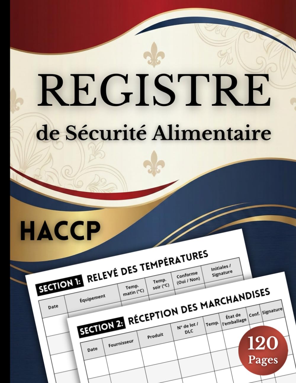 Registre de Sécurité Alimentaire (HACCP): Suivi quotidien de l’hygiène, de la traçabilité, des températures et des autocontrôles sanitaires | Grand format – 120 pages (French Edition) baixar o livro de graça