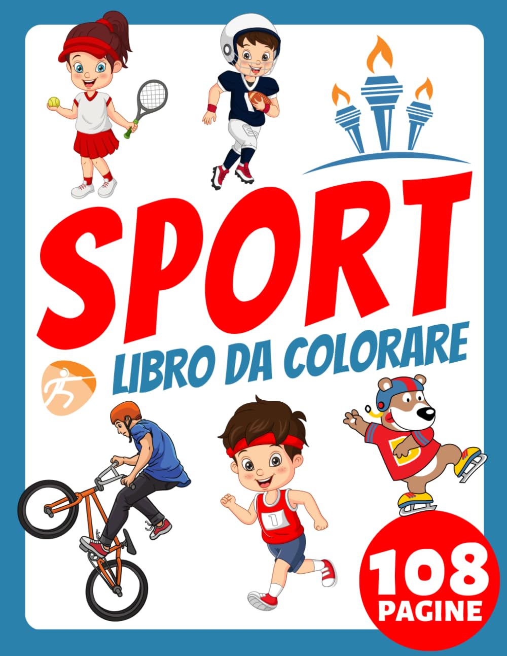Libro da Colorare Sportivo per Bambini Piccoli, Ragazzi, Anziani e Adulti Principianti: Più di 100 pagine semplici e grandi! Scopri l'atleta che è in... dallo stress e il relax! (Italian Edition) baixar livro de graça