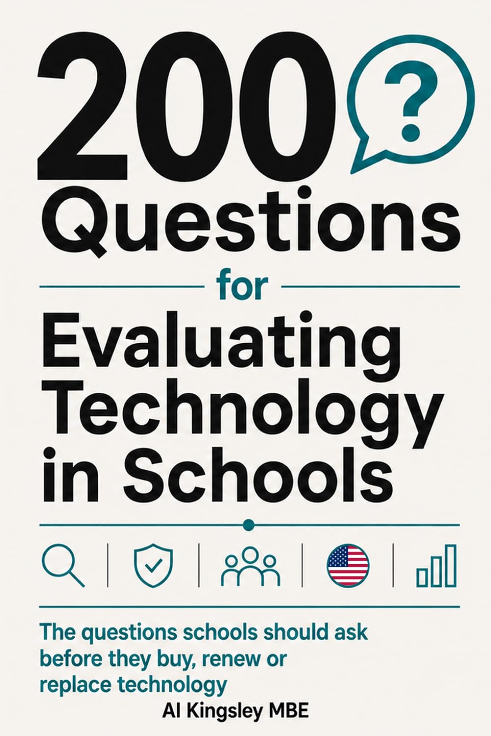 200 Questions for Evaluating Technology in Schools: US Edition: The questions districts, boards and school leaders should ask before they buy, renew or replace technology baixar livro de graça