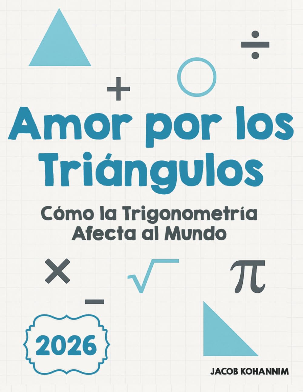 capítulo por capítulo baixar Amor por los Triángulos: Cómo la Trigonometría Afecta al Mundo