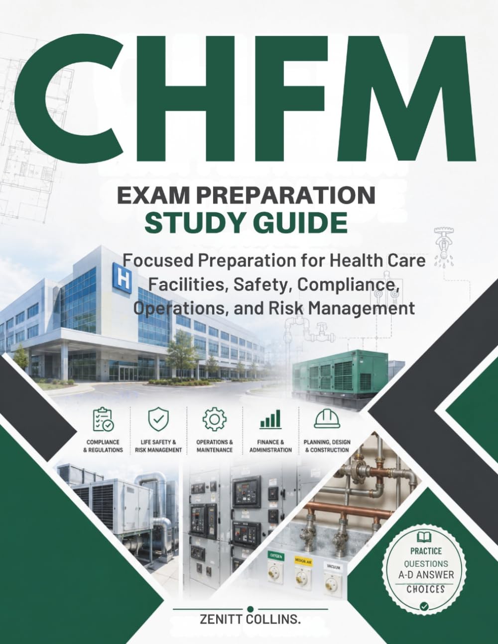 ler totalmente Health Care Facility Manager Exam Guide: Professional Training in Facility Leadership, Safety, Compliance, Utilities, Maintenance, and Capital Management