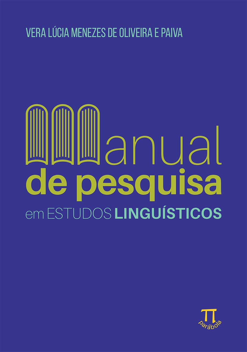 Manual de Pesquisa em Estudos Linguísticos