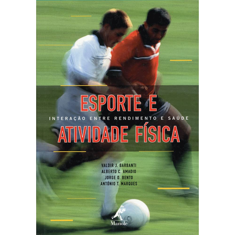 Esporte e atividade física - interação entre rendimento e saúde baixar livro de graça