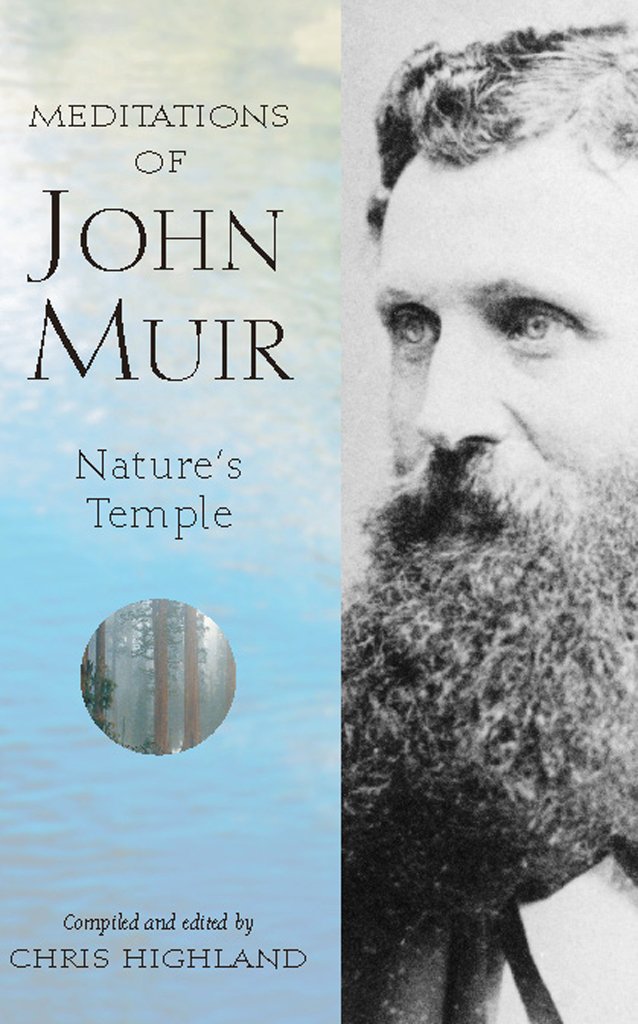 The Meditations of John Muir: Nature's Temple baixar o livro de graça