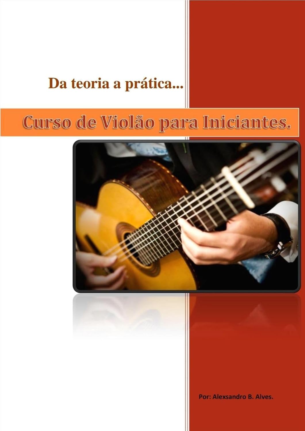 Curso de violão para iniciantes: Da teoria a prática baixar o livro de graça