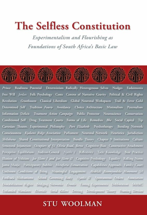 ler totalmente The Selfless Constitution: Experimentalism and flourishing as foundations of South Africa's basic law (English Edition)
