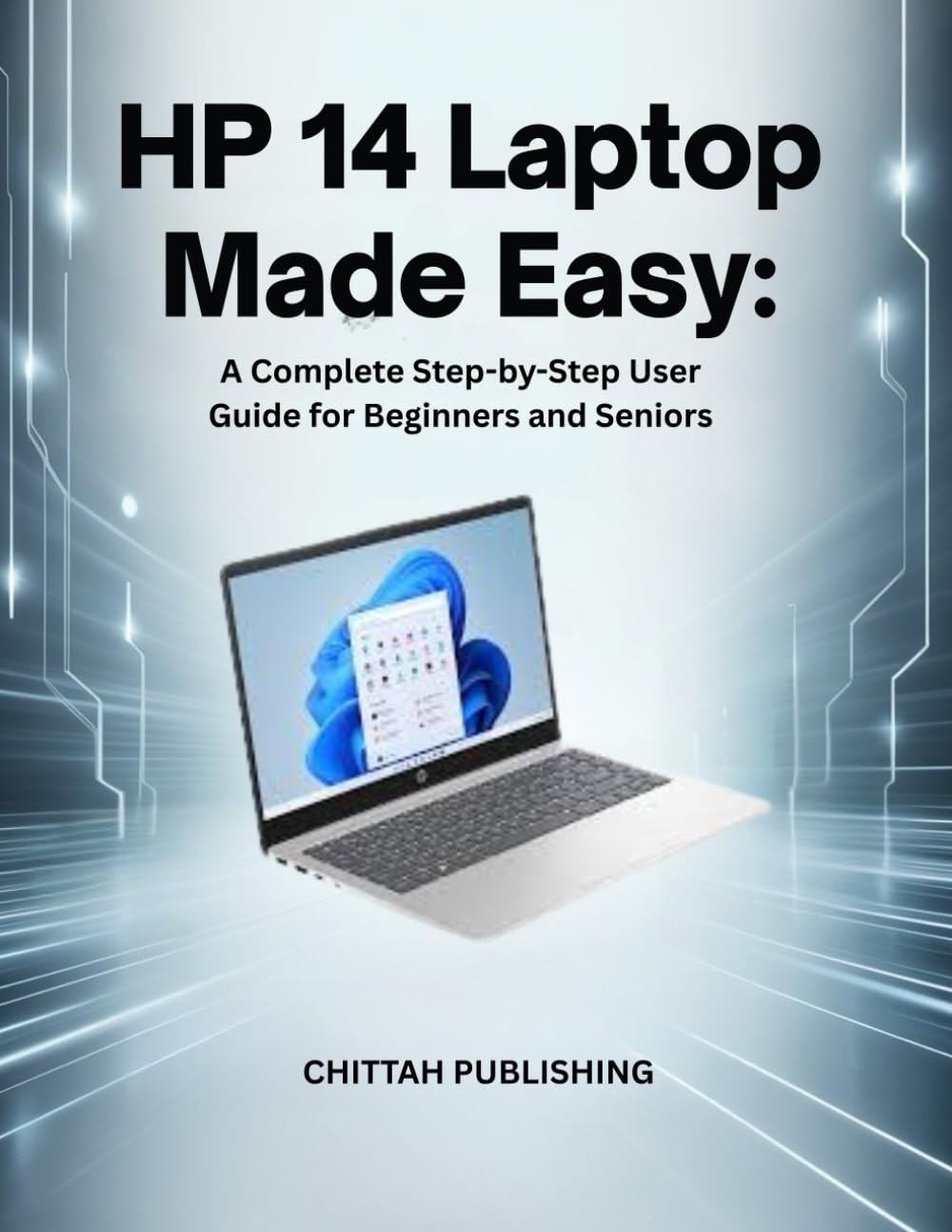 HP 14 Laptop Made Easy: A Complete Step-by-Step User Guide for Beginners and Seniors baixar livro de graça