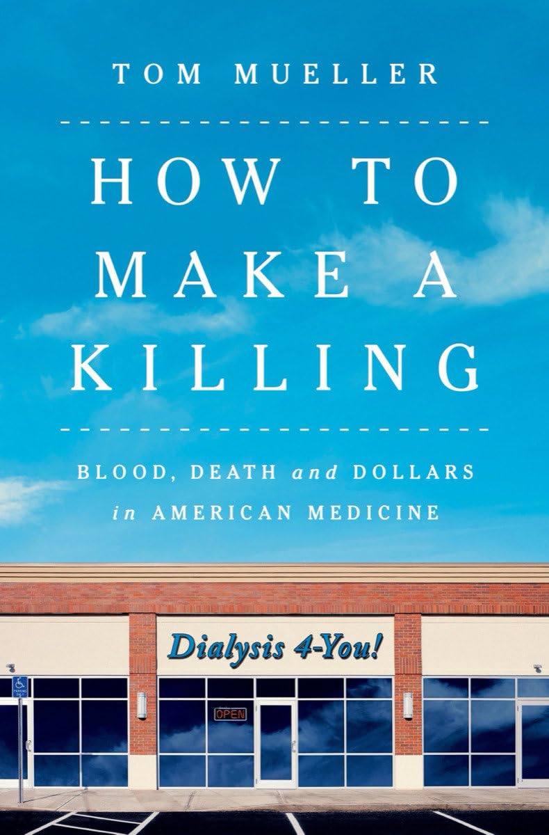 capítulo por capítulo baixar How to Make a Killing: Blood, Death and Dollars in American Medicine