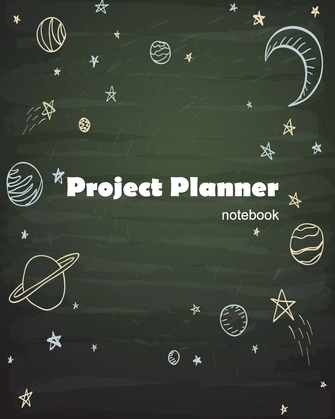 Project Planner Notebook: Project Management Forms, Project Management Workbook, Project Planner Notebook, Organize Notes, To Do, Ideas, Follow Up Chalkboard Green baixar o livro de graça