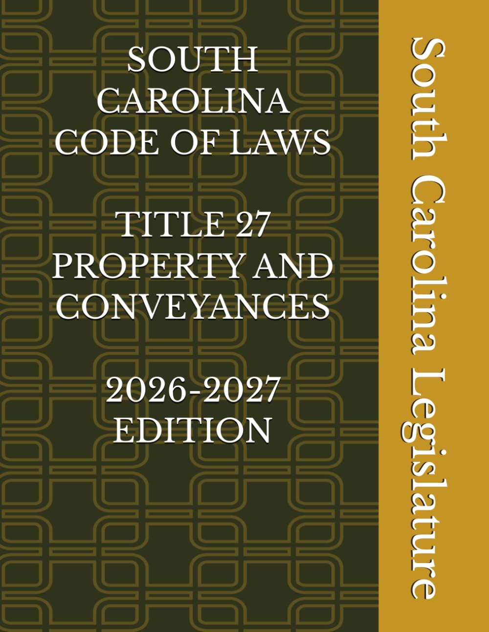 SOUTH CAROLINA CODE OF LAWS TITLE 27 PROPERTY AND CONVEYANCES 2026-2027 EDITION baixar livro de graça