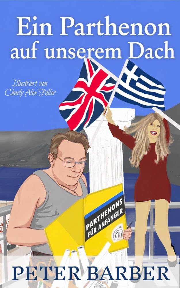 ler totalmente Ein Parthenon auf unserem Dach („Parthenon"-Reihe 1) (German Edition)