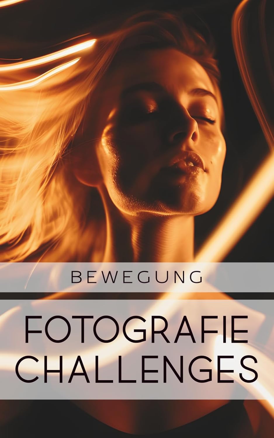 Fotografie Challenges - Bewegung: 50 Aufgaben und Ideen für die Fotografie von Bewegung | für Fotobegeisterte, Anfänger, Fortgeschrittene (German Edition) baixar o livro de graça