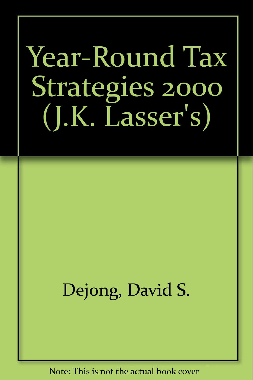 ler totalmente J.K.Lasser's Year-round Tax Strategies 2000